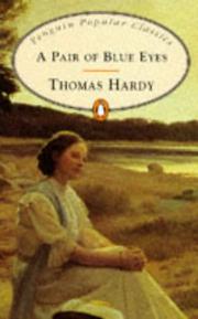 Cover of: A Pair of Blue Eyes (Penguin Popular Classics) by Thomas Hardy