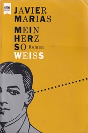 Cover of: Mein Herz so weiss: Roman