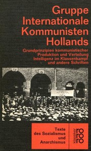 Cover of: Gruppe Internationale Kommunisten Hollands by herausgegeben von Gottfried Mergner.