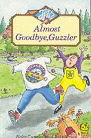 Cover of: Almost Goodbye, Guzzler by Helen Cresswell