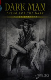 Cover of: Dying for the Dark by Peter Lancett