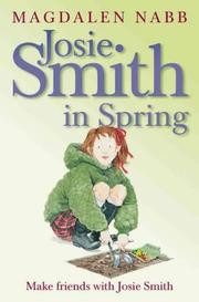 Cover of: Josie Smith in Spring by Magdalen Nabb