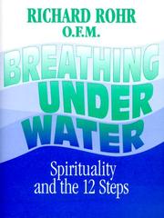 Cover of: Breathing Underwater: Spirituality and the 12 Steps