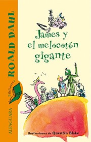 Cover of: James y el melocotón gigante by Roald Dahl