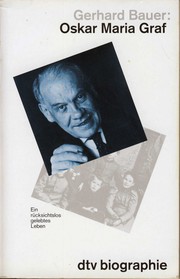 Cover of: Oskar Maria Graf: Ein rücksichtslos gelebtes Leben