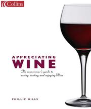 Cover of: Appreciating Wine by Phillip Hills