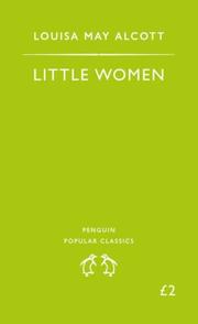 Cover of: Little Women (Penguin Popular Classics) by Louisa May Alcott