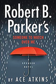 Cover of: Robert B. Parker's Someone to Watch over Me