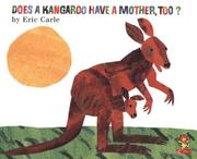 Cover of: Does a Kangaroo Have a Mother Too? by Eric Carle