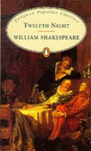 Cover of: Twelfth Night (Penguin Popular Classics) by William Shakespeare