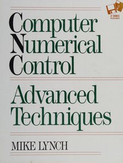 Cover of: Computer numerical control: advanced techniques