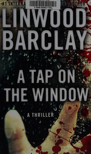 Cover of: A tap on the window by Linwood Barclay