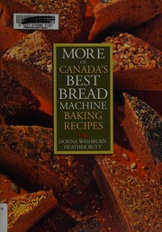 Cover of: More of Canada's best bread machine baking recipes