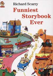 Cover of: Funniest Storybook Ever by Richard Scarry
