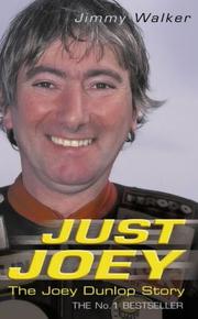 Cover of: Just Joey: Joey Dunlop Story