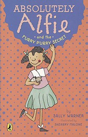 Cover of: Absolutely Alfie And The Furry, Purry Secret