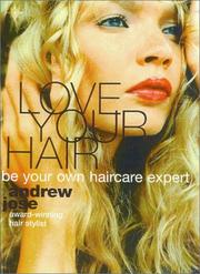 Cover of: Love Your Hair by Andrew Jose