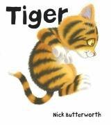 Cover of: Tiger by Nick Butterworth