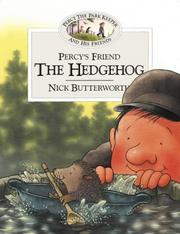 Percy's Friend the Hedgehog (Percy the Park Keeper & His Friends) by Nick Butterworth