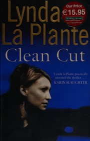 Cover of: Clean Cut by Lynda La Plante