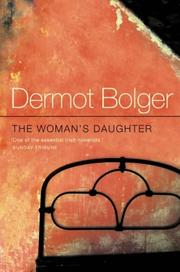 Cover of: The Woman's Daughter by Dermot Bolger