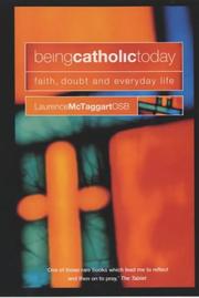 Cover of: Being Catholic Today | McTaggart