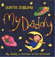Cover of: My Daddy: My Daddy Is the Best in the Universe!