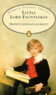 Cover of: Little Lord Fauntleroy (Penguin Popular Classics) by Frances Hodgson Burnett