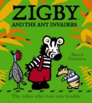 Cover of: Zigby and the Ant Invaders (Zigby) | Brian Paterson