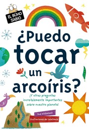 Cover of: ¿Puedo tocar un arcoíris? by 