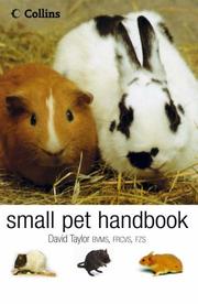 Cover of: The Small Pet Handbook by David Taylor, David Taylor