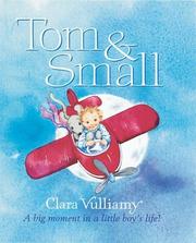 Cover of: Tom and Small: A Big Moment in a Little Boy's Life