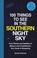 Cover of: 100 things to see in the Southern Night Sky