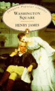 Cover of: Washington Square (Penguin Popular Classics) by Henry James