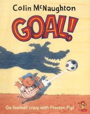 Goal! (A Preston Pig Story) by Colin McNaughton