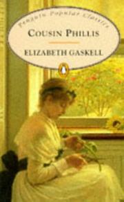 Cover of: Cousin Phillis (Penguin Popular Classics) by Elizabeth Cleghorn Gaskell