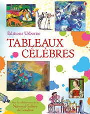 Cover of: Tableaux célèbres - Livre illustré by Megan Cullis, Marc Beech, Jean-Noël Chatain, Nicola Butler