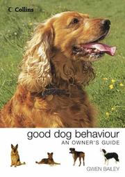 Cover of: Collins Good Dog Behaviour (Owners Guide)