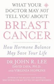 Cover of: What Your Doctor May NOT Tell You About Breast Cancer