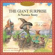 Cover of: Giant Surprise (Step into Narnia) by Hiawyn Oram, Hiawyn Oram