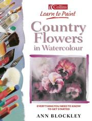 Cover of: Country Flowers in Watercolour (Collins Learn to Paint Series)