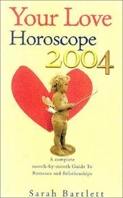 Cover of: Your Love Horoscope 2004 by Sarah Bartlett