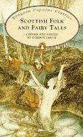 Cover of: Scottish Folk and Fairy Tales (Penguin Popular Classics)