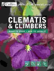 Cover of: Clematis and Climbers (Collins Practical Gardener) by John Feltwell