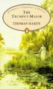 Cover of: Trumpet-Major, the (Penguin Popular Classics) by Thomas Hardy