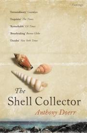 Cover of: The Shell Collector by Anthony Doerr