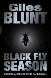 Blackfly Season by Giles Blunt