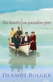 The Family on Paradise Pier by Dermot Bolger