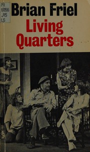 Cover of: Living quarters by Brian Friel