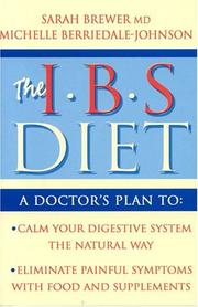 Cover of: The IBS Diet: Reduce Pain and Improve Disgestion the Natural Way (Eat to Beat)